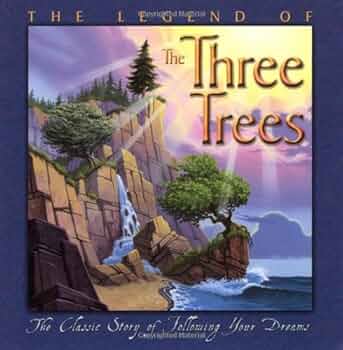 Amazon.com: The Legend Of The Three Trees - Picture Book